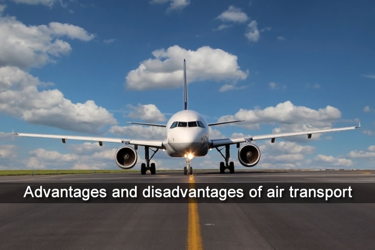 Advantages and disadvantages of air transport